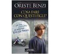 Cosa fare con questi figli?
