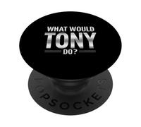Cosa farebbe TONY? T-Shirt Nome TONY PopSockets PopGrip Adesivo
