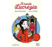 Cosa farò da grande? Il mondo di Lucrezia. Vol. 9