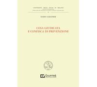Cosa giudicata e confisca di prevenzione