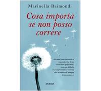 Cosa importa se non posso correre