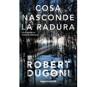 Cosa nasconde la radura: 3