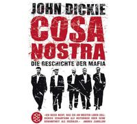 Cosa Nostra: Die Geschichte der Mafia