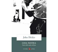 Cosa Nostra. Storia della mafia siciliana