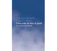 Cosa resta da fare ai poeti. Poesia civile e lente bifocale