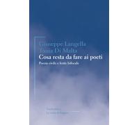 Cosa resta da fare ai poeti. Poesia civile e lente bifocale