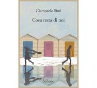 Cosa resta di noi