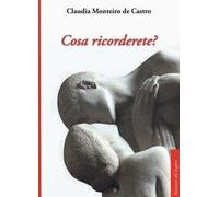 Cosa ricorderete?