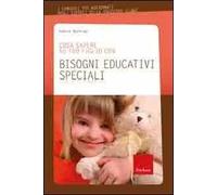 Cosa sapere su tuo figlio con bisogni educativi speciali. Vol. 10