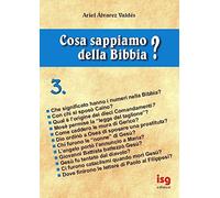 Cosa sappiamo della Bibbia? (Vol. 3)