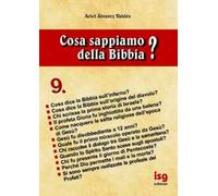 Cosa sappiamo della Bibbia?. Vol. 9
