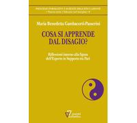 Cosa si apprende dal disagio? Riflessioni intorno alla figura dell'Esperto...