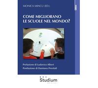 Cosa si fa nel mondo per migliorare le scuola - [Studium]