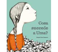 Cosa succede a Uma? Ediz. a colori