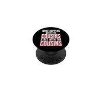 Cosa succede con i cugini rimane con il cugino dei cugini PopSockets PopGrip Adesivo
