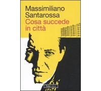 Cosa succede in città