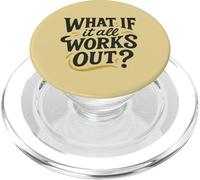 Cosa succede se tutto funziona fuori il design della mentalità positiva PopSockets PopGrip per MagSafe