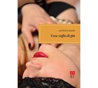 Cosa voglio di più