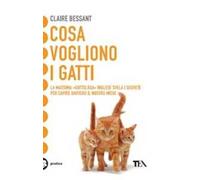 Cosa vogliono i gatti