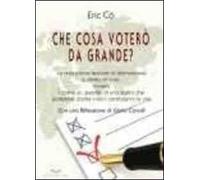 Cosa voterò da grande