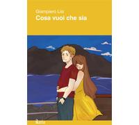 Cosa vuoi che sia. Nuova ediz - [Terre Blu]