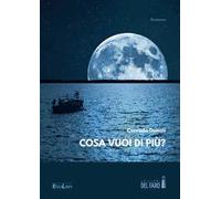 Cosa vuoi di più?
