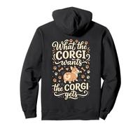 Cosa Vuole Il Corgi Ottiene Il Corgi Felpa con Cappuccio