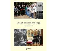 Cosacchi in Friuli, ieri e oggi. Nuova ediz.