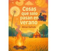 Cosas que solo pasan en verano