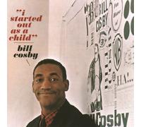 Cosby Bill – I Started Out As A Child