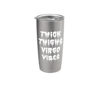 Cosce spesse Virgo Vibes Virgo segno zodiacale Uomini Donne Divertente Bicchiere termico in acciaio inox doppia parete