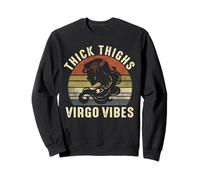 Cosce spesse Virgo Vibes Virgo segno zodiacale Uomini Donne Divertente Felpa