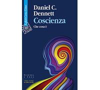 Coscienza. Che cosa è
