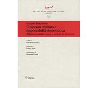 Coscienza cristiana e responsabilità democratica. Riflessioni politiche lungo i sentieri del Novecento