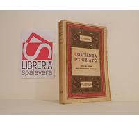 Coscienza d'iniziato. Verità ed errore nell'investigazione spirituale