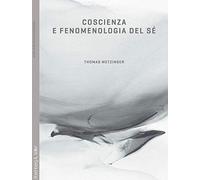 Coscienza e fenomenologia del sé