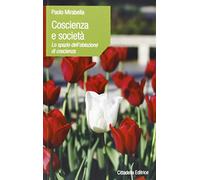 Coscienza e società. Lo spazio dell'obiezione di coscienza