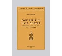 Cose belle di casa nostra. Testimonianze d'arte e di storia in Bergamo