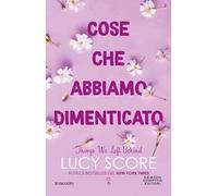 Cose che abbiamo dimenticato. Things we left behind