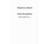 Cose che capitano (a me, solo a me...)