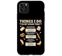 Cose che faccio nel mio tempo libero Cottura Pasticceria Chef Baker Bake Custodia per iPhone 11 Pro Max