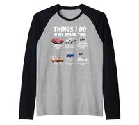 Cose che faccio nel mio tempo libero Divertente appassionato di auto amante dell'auto Maglia con Maniche Raglan