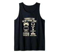 Cose Che Faccio nel Mio Tempo Libero Gioca ai Videogiochi Gamer Canotta