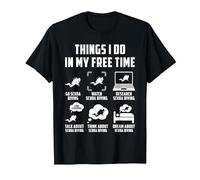 Cose Che Faccio nel Mio Tempo Libero Guarda Conversazione Pensa Immersioni subacquee Maglietta, Uomo, Nero, 5XL