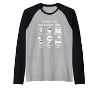 Cose Che Faccio nel Mio Tempo Libero, Idee per caffè per Gli Amanti del caffè Maglia con Maniche Raglan