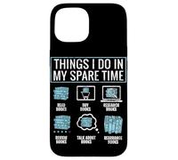 Cose che faccio nel mio tempo libero Libri Geek Bibliotecario Bookworm Custodia per iPhone 15