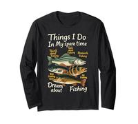Cose che faccio nel mio tempo libero Sogno divertente sugli amanti della pesca Maglia a Manica