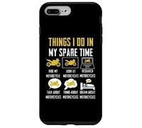 Cose che faccio nella mia moto a tempo libero Custodia per iPhone 7 Plus/8 Plus