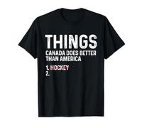 Cose Che Il Canada Fa Meglio dell'America Divertente Maglietta