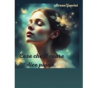 Cose che il cuore dice piano